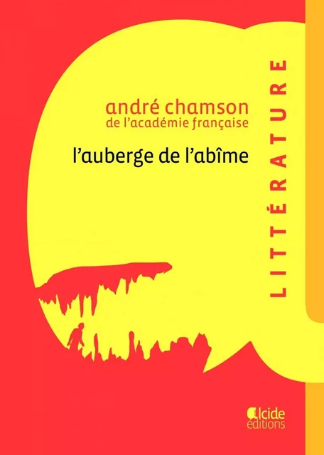 L'auberge de l'abîme - André CHAMSON - ALCIDE