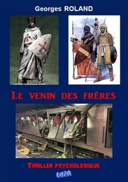 LE VENIN DES FRÈRES