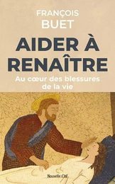 Aider à renaître