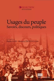 Usages du peuple - savoirs, discours, politiques