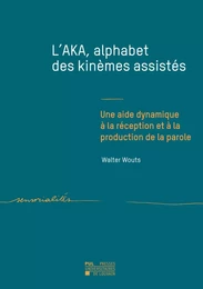 AKA, alphabet des kinèmes assistés