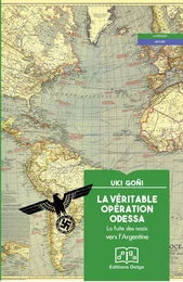 La Véritable Opération Odessa