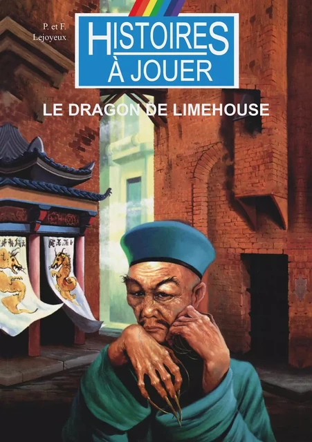 Le Dragon de Limehouse - François Lejoyeux, Pierre Lejoyeux - POSIDONIA