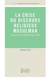 La Crise du discours religieux musulman