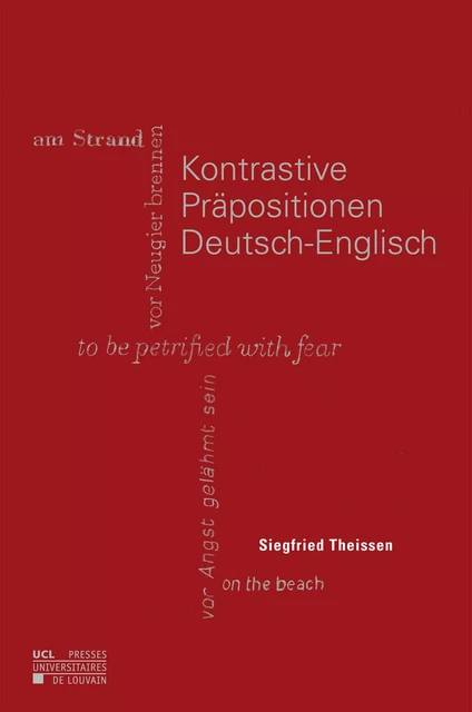 KONTRASTIVE PRAPOSITIONEN DEUTSCH-ENGLISCH -  THEISSEN SIEGFRIED - PU LOUVAIN