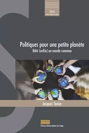 Politiques pour une petite planète