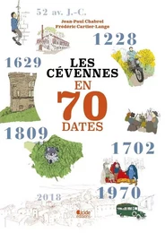 Les Cévennes en 70 dates