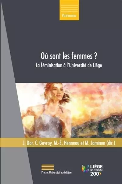 OU SONT LES FEMMES? LA FEMINISATION A L'UNIVERSITE DE LIEGE -  - PULG