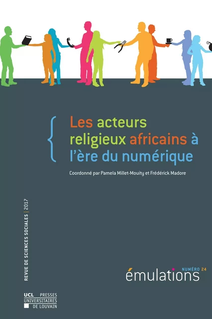 EMULATIONS 24 LES ACTEURS RELIGIEUX AFRICAINS A L'ERE DU NUMERIQUE -  - PU LOUVAIN