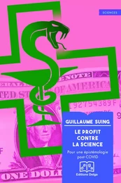 Le Profit contre la science