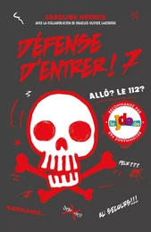 Défense d'entrer! T07