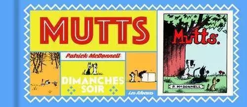 Mutts : Dimanche soir - Patrick McDonnell - LES REVEURS