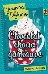 Le Journal de Dylane T02