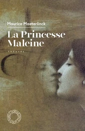 La Princesse Maleine