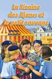 La sizaine des Ajoncs et le petit sauvage