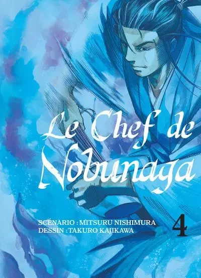 Le chef de Nobunaga T04 - Nishimura Mitsuru - Komikku