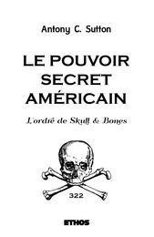 Le pouvoir secret américain