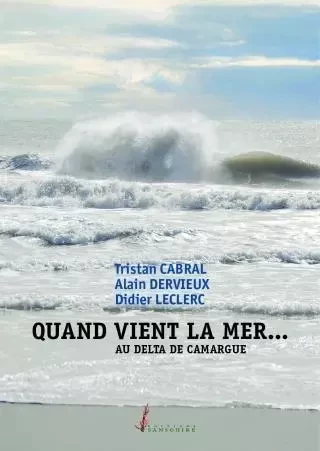 Quand vient la mer -  Collectif - Sansouïre