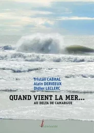 Quand vient la mer