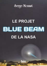 Le projet Blue Beam de la Nasa