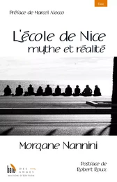 L'école de Nice, mythe et réalité