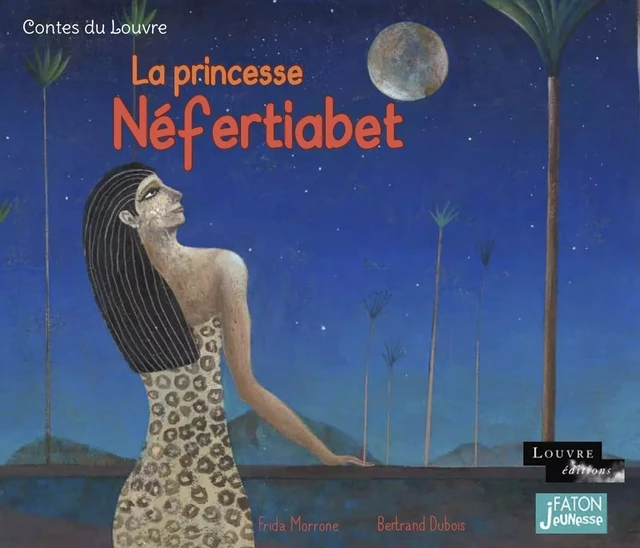 La Princesse Néfertiabet -  - Faton Jeunesse