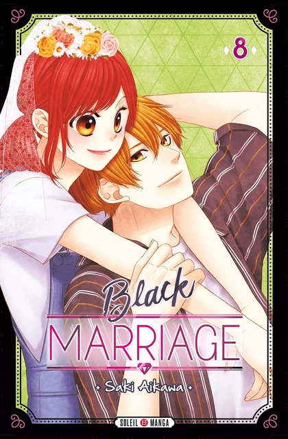 Black Marriage T08 - Saki Aikawa - SOLEIL