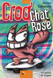 Croq'Chat Rose