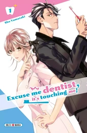 Excuse me dentist, it's touching me! T01