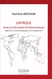 L'Afrique dans les relations internationales