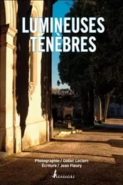 Lumineuses tenebres