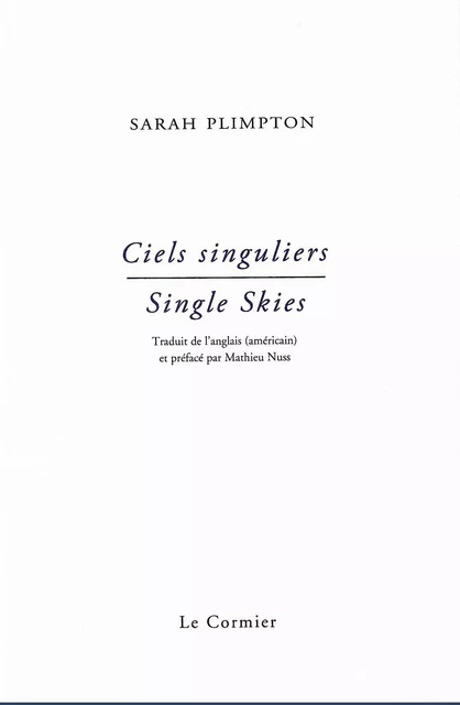 Ciels singuliers / Single Skies - Sarah Plimpton - CORMIER