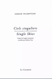 Ciels singuliers / Single Skies