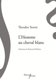 L'Homme au cheval blanc