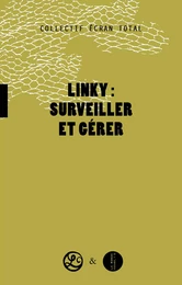 Linky : surveiller et gérer