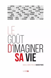 Le Goût d'imaginer sa vie