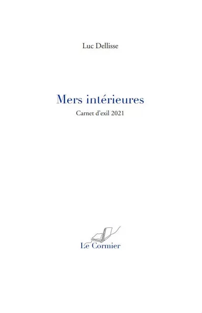 Mers intérieures - Luc DELLISSE - CORMIER