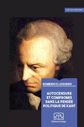 Autocensure et compromis dans la pensée politique de Kant