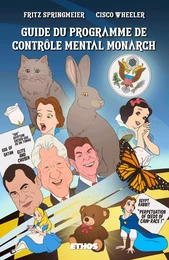 Guide du programme de contrôle mental Monarch