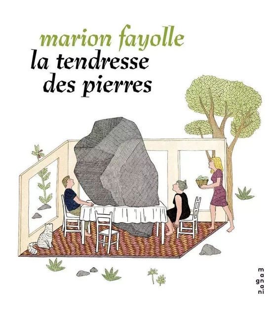 La Tendresse des pierres - Nouvelle Edition - Marion Fayolle - Magnani