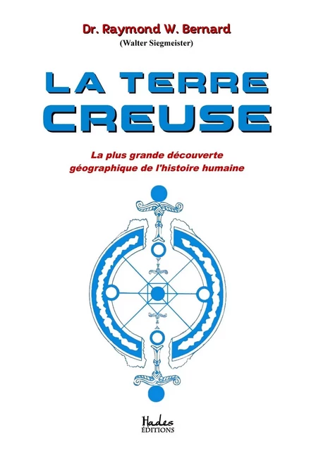 La terre creuse - Raymond Bernard - ETHOS