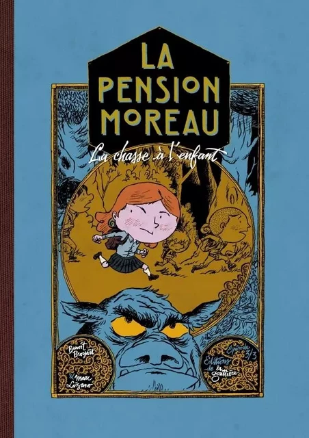 La Pension Moreau - Tome 3 - La chasse à l'enfant -  - EDITIONS LA GOUTTIERE