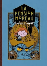 La Pension Moreau - Tome 3 - La chasse à l'enfant