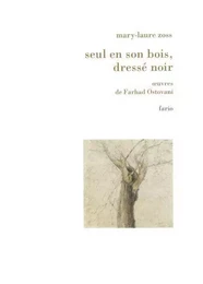 Seul en son bois, dressé noir