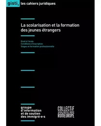 La scolarisation et la formation des jeunes étrangers