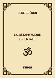 La métaphysique orientale