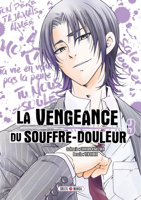 La Vengeance du souffre-douleur T03 -  - SOLEIL