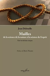 Mailles, de la science de la nature à la science de l’esprit