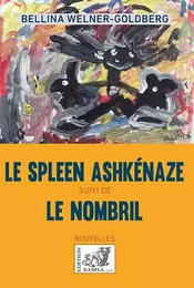 Le Spleen ashkénaze / Le Nombril