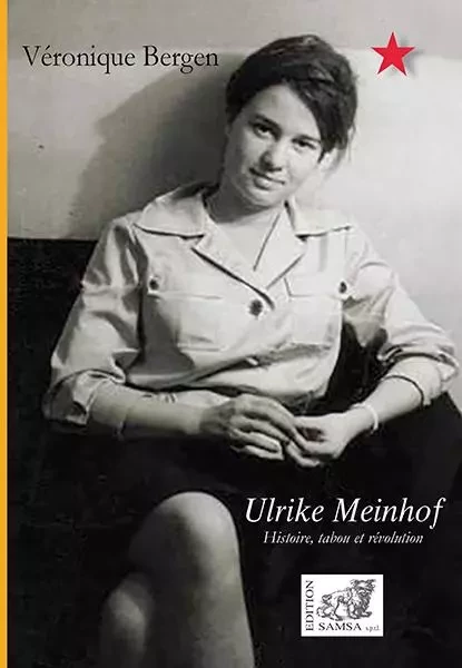 Ulrike Meinhof - Véronique BERGEN - SAMSA